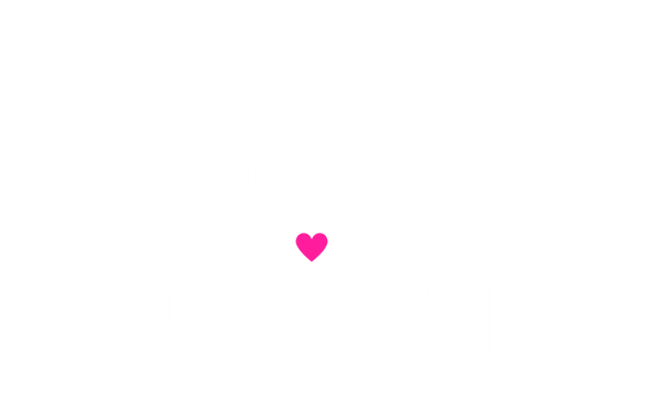 Love + Confidence